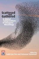 Scattered and Gathered