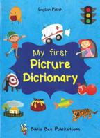 My First Picture Dictionary. English-Polish