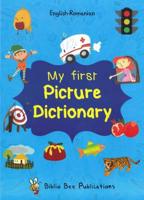 My First Picture Dictionary. English-Romanian