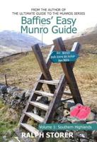 Baffies' Easy Munro Guide. Volume 1 Southern Highlands