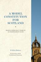 A New Model Constitution for Scotland