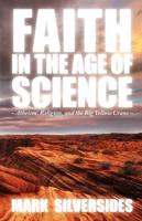 Faith in the Age of Science: Atheism, Religion, and the Big Yellow Crane