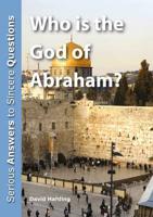 Who Is the God of Abraham?