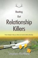 Rooting Out Relationship Killers