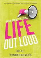 Your Guide to Living Life Out Loud