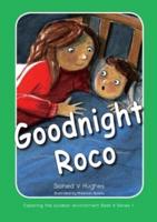 Goodnight Roco