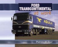 Ford Transcontinental at Work
