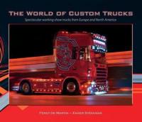 The World of Custom Trucks