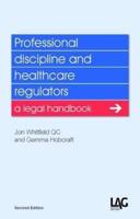 Professional Discipline and Healthcare Regulators