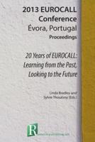 20 Years of EUROCALL: Learning from the Past, Looking to the Future