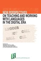 New Perspectives on Teaching and Working With Languages in the Digital Era