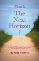 What Is The Next Horizon?