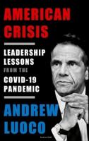 American Crisis - Leadership Lessons from the Covid-19 Pandemic