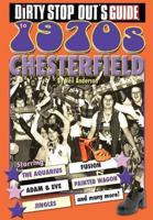 Dirty Stop Outs' Guide to 1970S Chesterfield