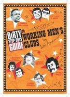 Dirty Stop Out's Guide to Working Men's Clubs