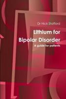 Lithium for Bipolar Disorder a Guide for Patients