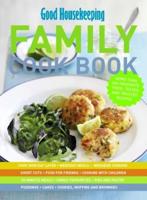 Good Housekeeping: The Family Cook Book
