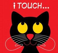 I Touch ...