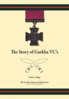 The Story of Gurkha VCs