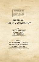 Notes on Horse Management. Parts 1 & 2