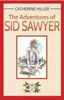 The Adventures of Sid Sawyer