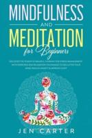 Mindfulness and Meditation for Beginners