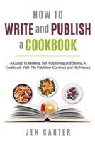 How To Write and Publish a Cookbook