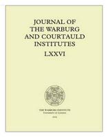 Journal of the Warburg and Courtauld Institutes: v. 76