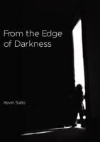 From the Edge of Darkness