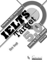 IELTS Target 5.0: Preparation for IELTS General Training - Leading to IELTS Academic (2013 Edition)