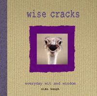 Wise Cracks