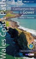 Official Guide to the Wales Coast Path Carmarthen Bay and Gower