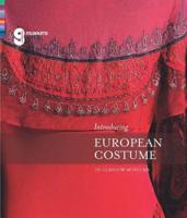 Introducing European Costume