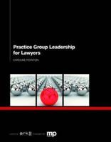 Practice Group Leadership for Lawyers