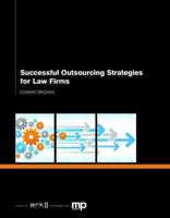 Successful Outsourcing Strategies for Law Firms