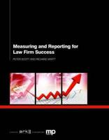 Measuring and Reporting for Law Firm Success