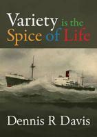 Variety Is the Spice of Life, or, Confessions of a Common Sailor Man, 1944-1986