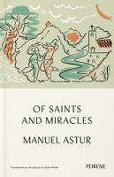 Of Saints and Miracles