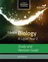 Eduqas Biology for A Level Year 2. Study and Revision Guide