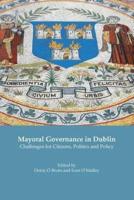 Mayoral Governance in Dublin