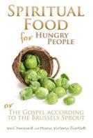 Spiritual Food for Hungry People