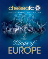 Chelsea FC : Kings of Europe