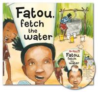 Fatou, Fetch the Water