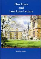 Our Lives and Lost Love Letters