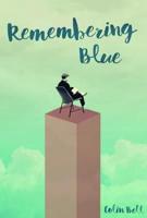 Remembering Blue