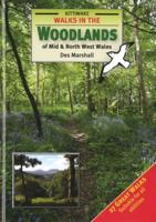 Walks in the Woodlands of Mid & North West Wales