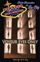 Voyeur Eyes Only - Vegas Windows