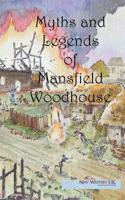 Myths and Legends of Mansfield Woodhouse