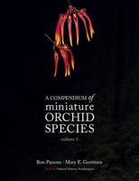 A Compendium of Miniature Orchid Species