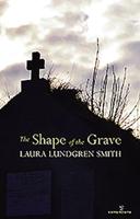 Shape of the Grave